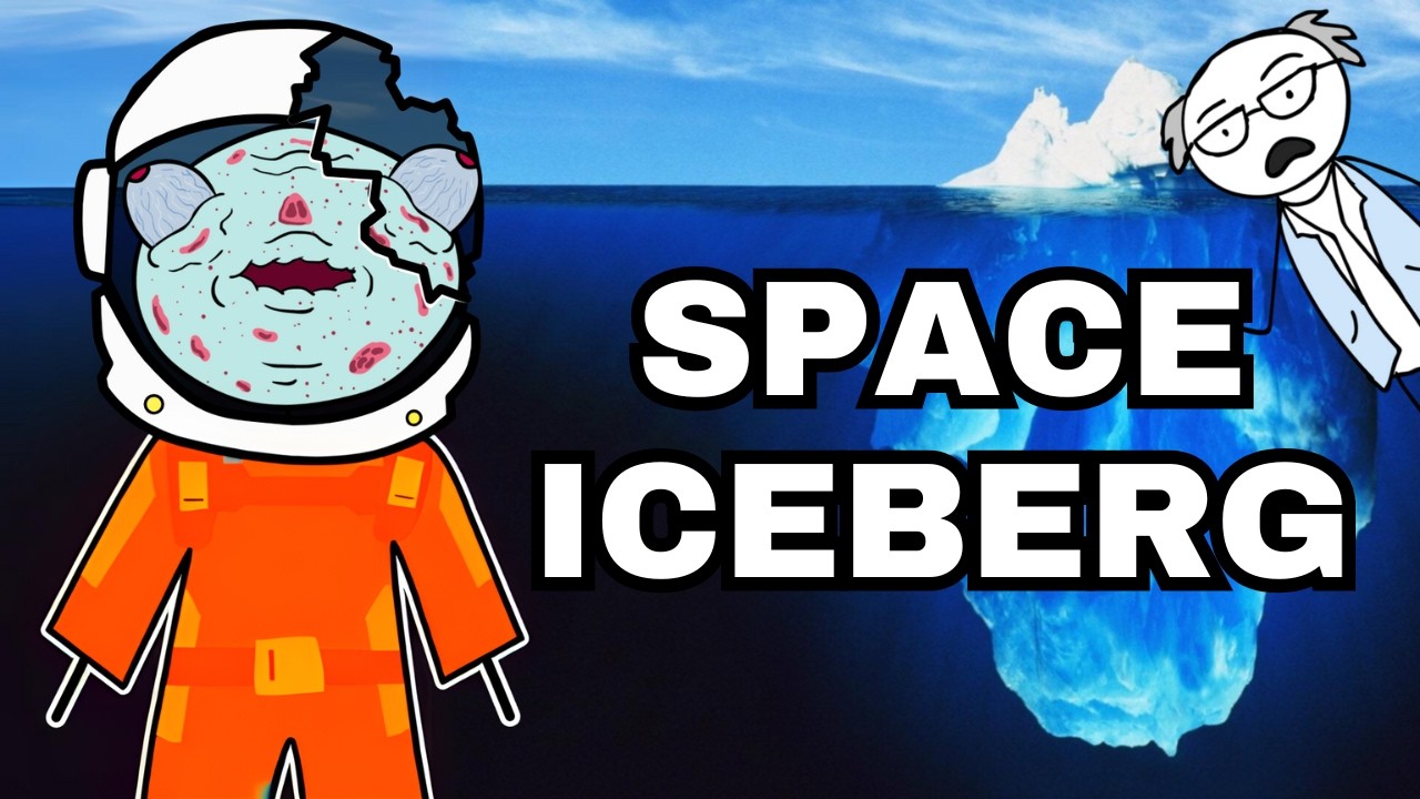 The Disturbing Space Iceberg Explained