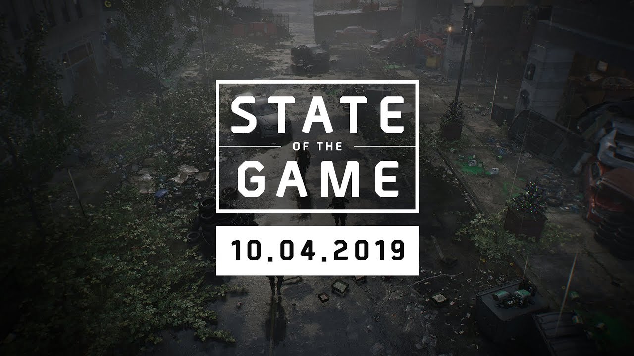 The Division 2: State of the Game #116 - 10 April 2019 | Ubisoft [NA]