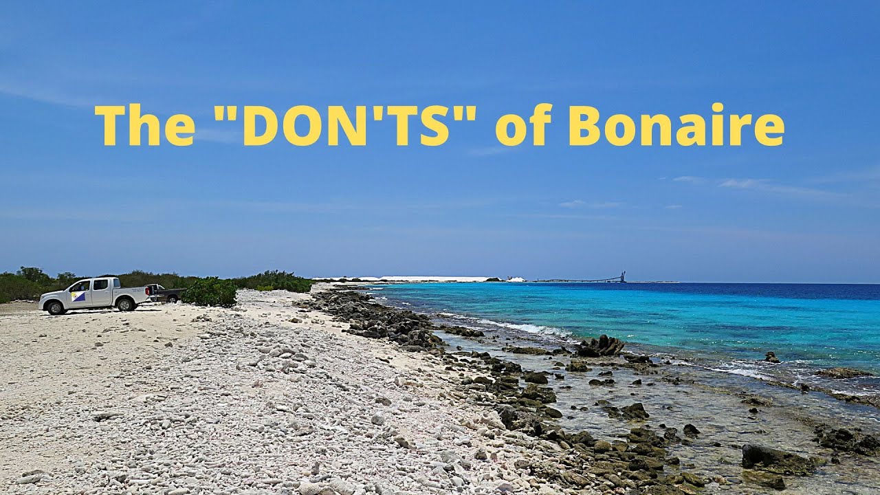 The Don'ts of visiting Bonaire