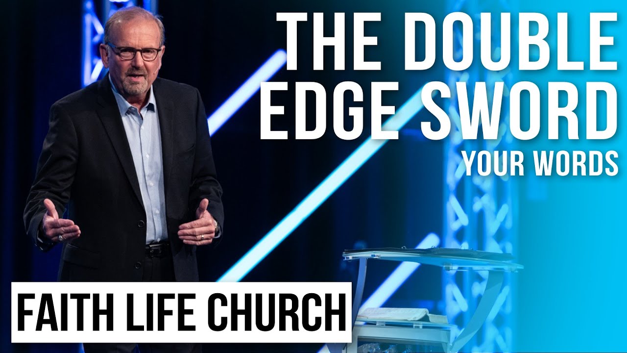 The Double Edge Sword: Your Words | Pastor Gary Keesee | Faith Life Church