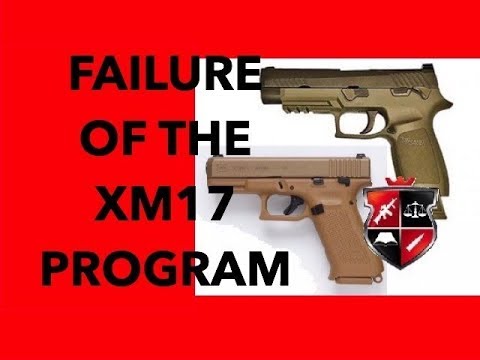 The Failure of the XM17 Modular Handgun Program