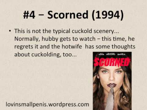 The Five Hottest Cuckolding Scenes in Films And Why I Fantasise About Them!