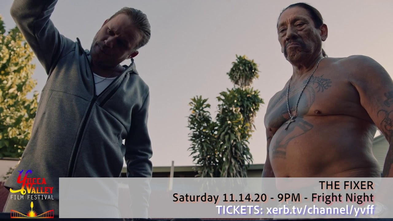 The Fixer | Starring Danny Trejo, Jesse C. Boyd
