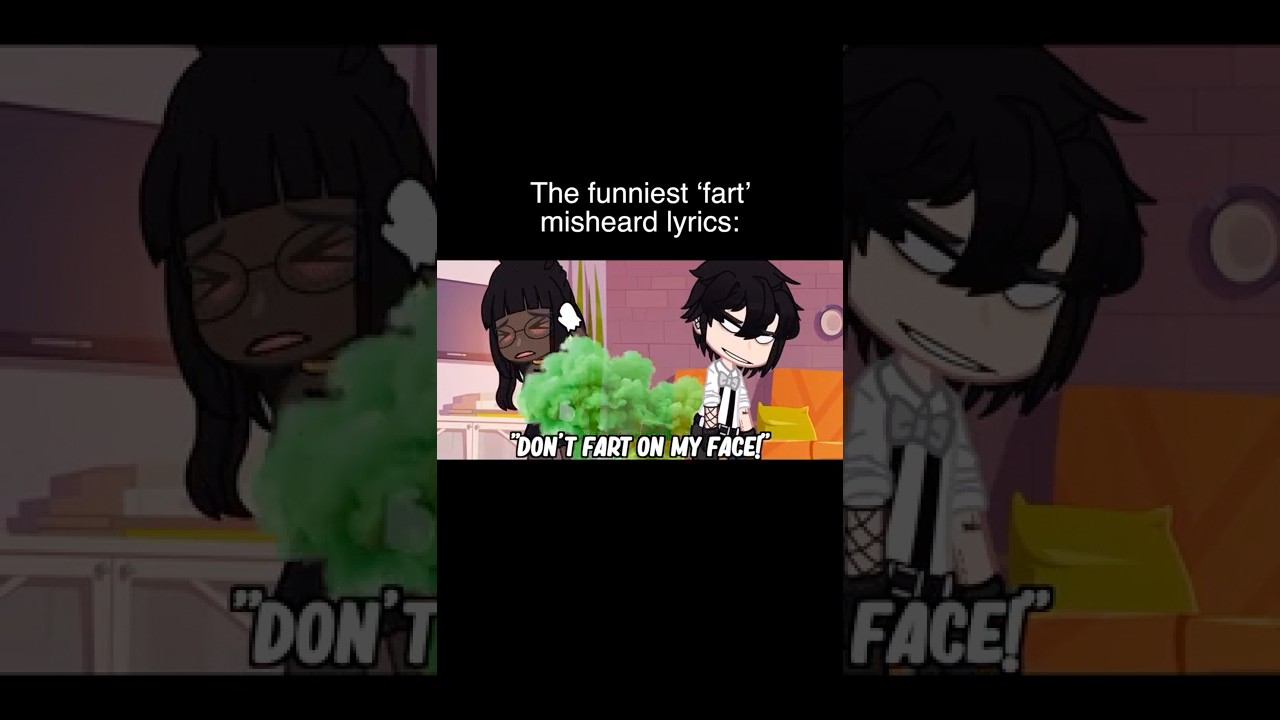 The Funniest Fart Misheard Lyrics! (Part 2) | Funny Gacha Life Singing TikTok