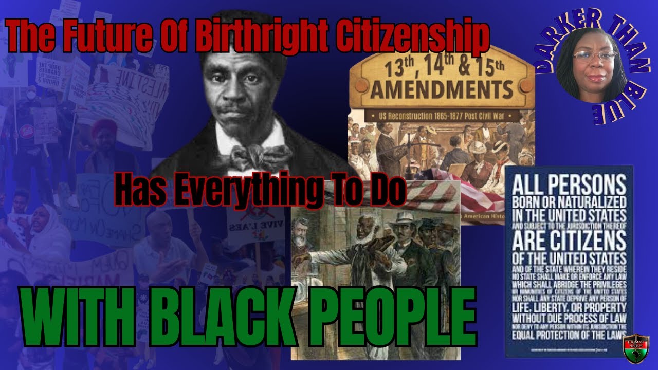 The Future Of Birthright Citizenship Has Everything To Do With Black People