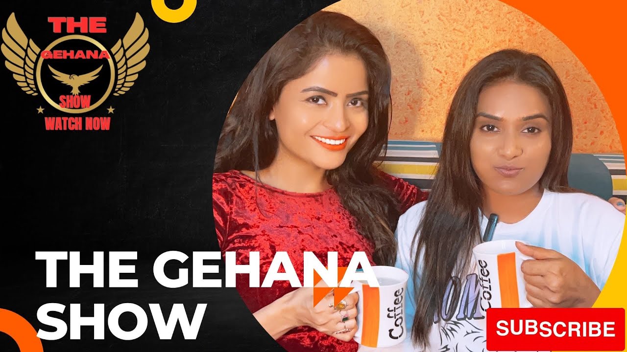 THE GEHANA SHOW | PIHU SINGH | PAINFUL JOURNEY OF AN ACTRESS WHO HAS SEEN ALL THE PAIN IN HER LIFE..