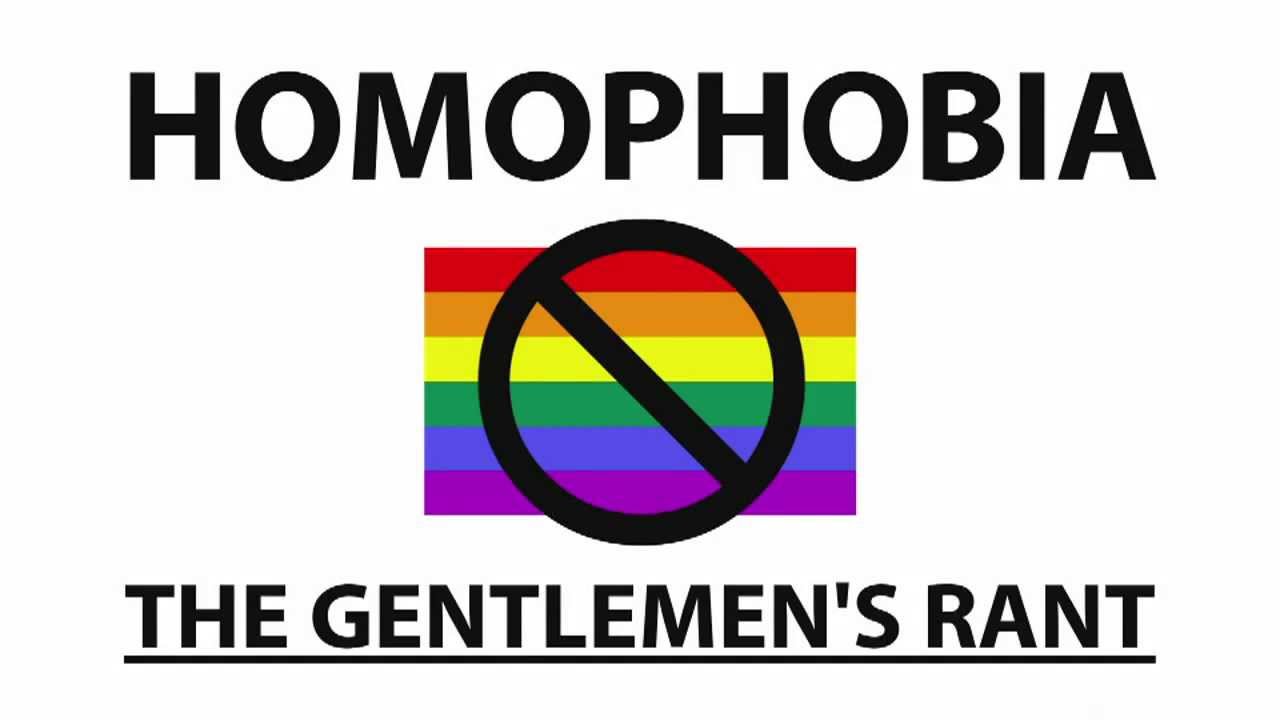 The Gentlemen s Rant  Homophobia - [RO]