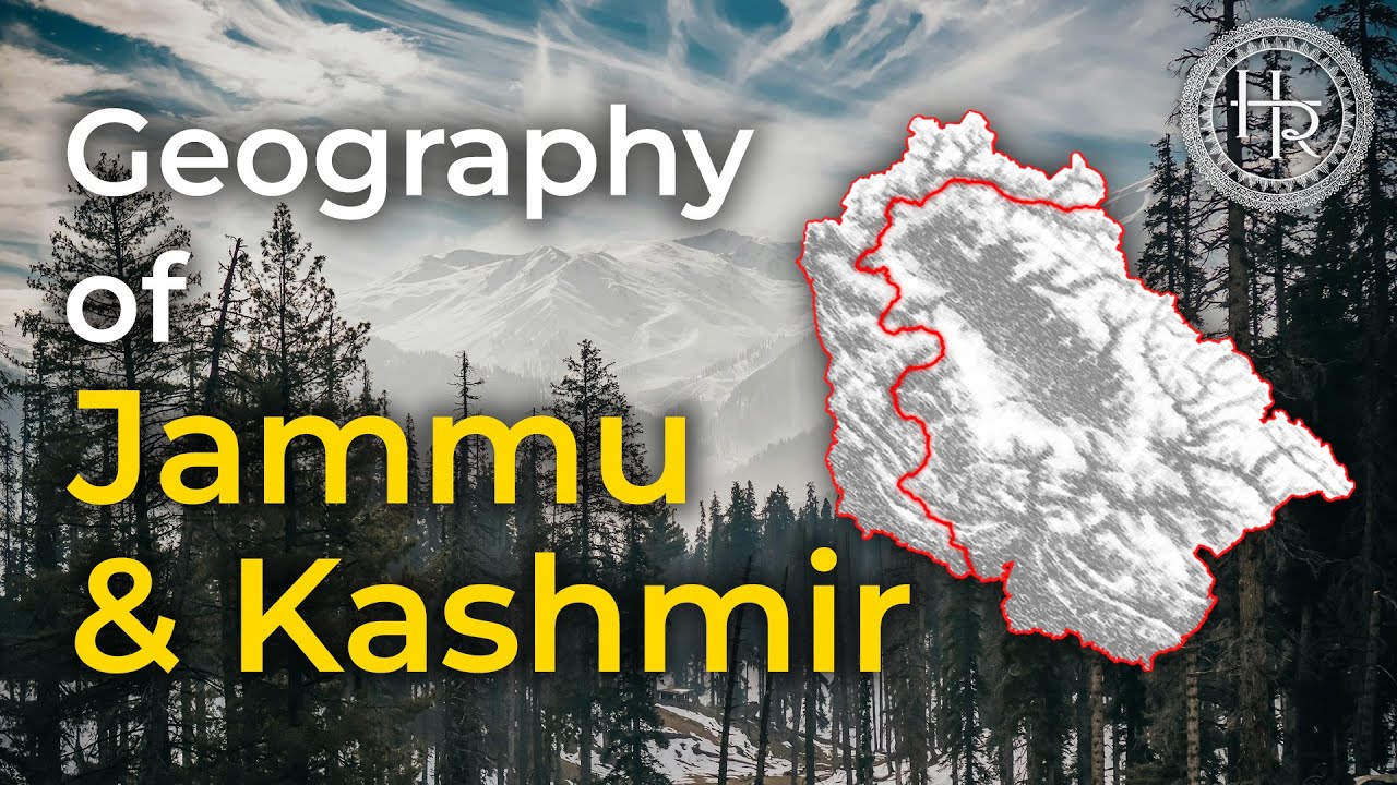 The Geography of JAMMU & KASHMIR