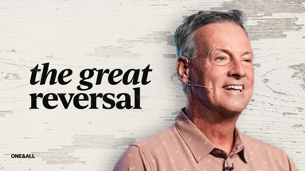The Great Reversal | Jeff Vines | Even If (Week 4)
