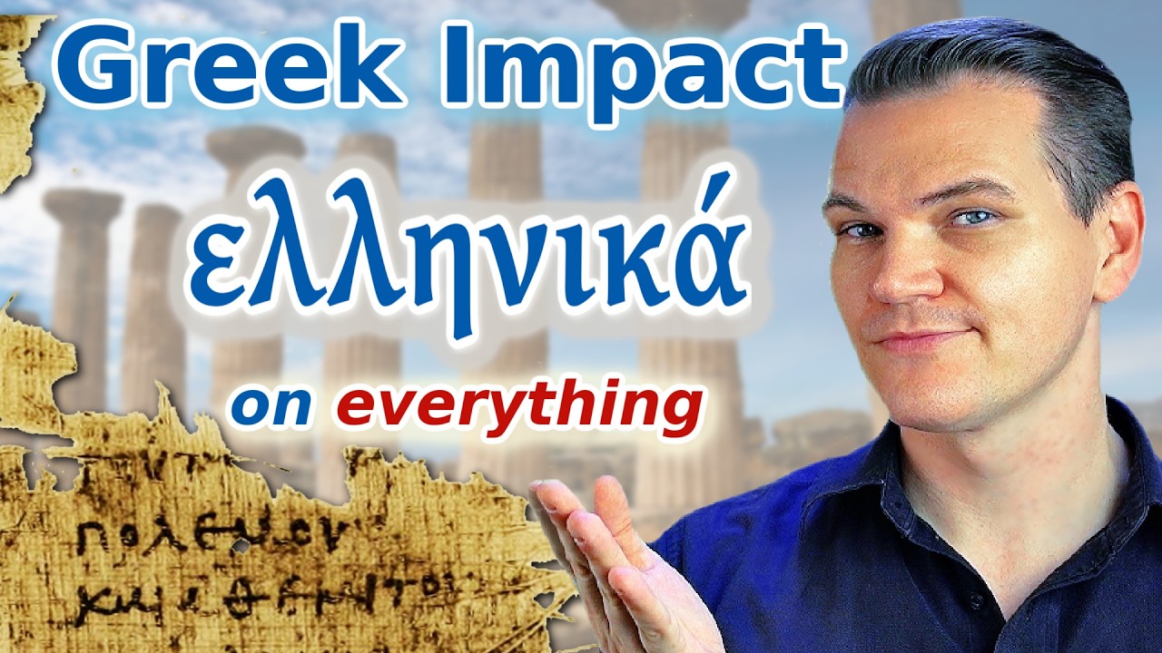 The Greek Impact on EVERYTHING