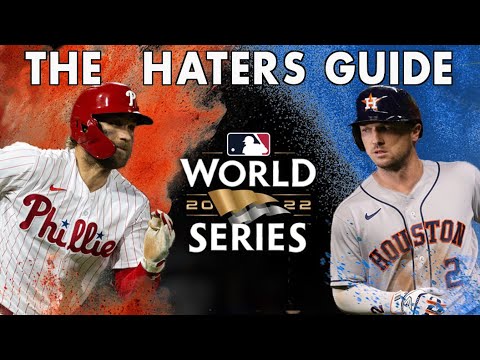The Haters Guide to the 2022 World Series