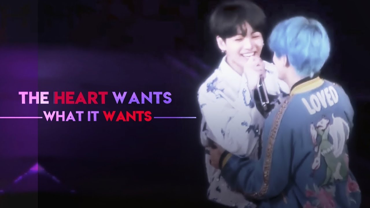 the heart wants what it wants ✘ taekook