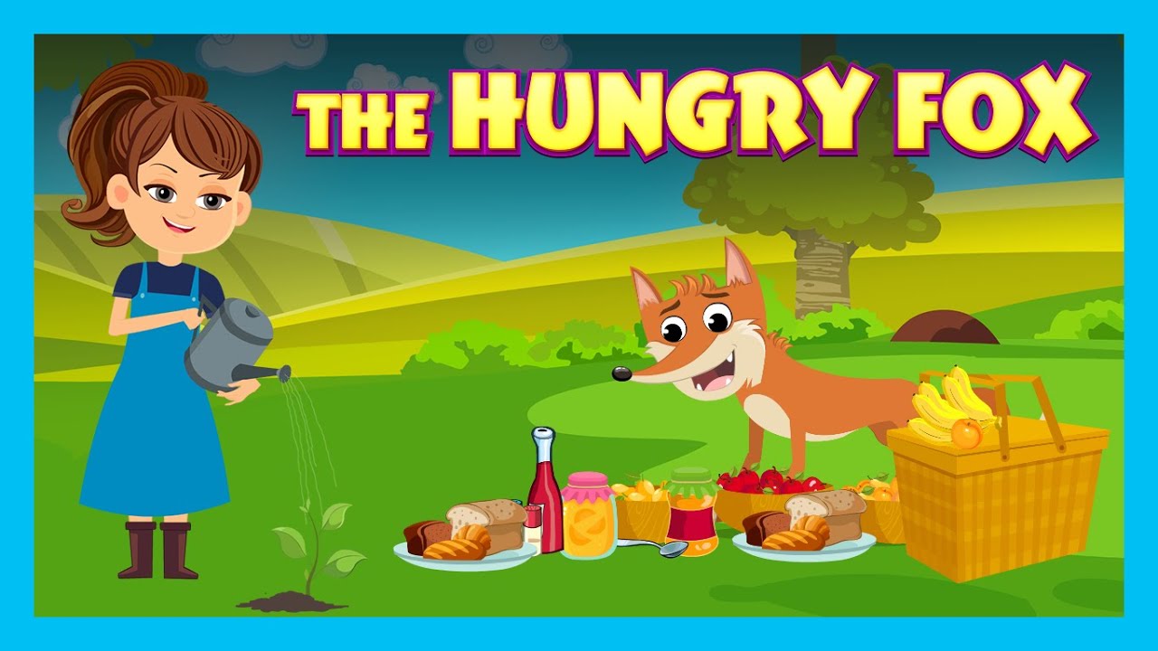 THE HUNGRY FOX | KIDS STORIES - ANIMATED STORIES FOR KIDS | TIA AND TOFU STORYTELLING