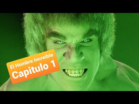 The Incredible Hulk - El Hombre Increíble T01-E1