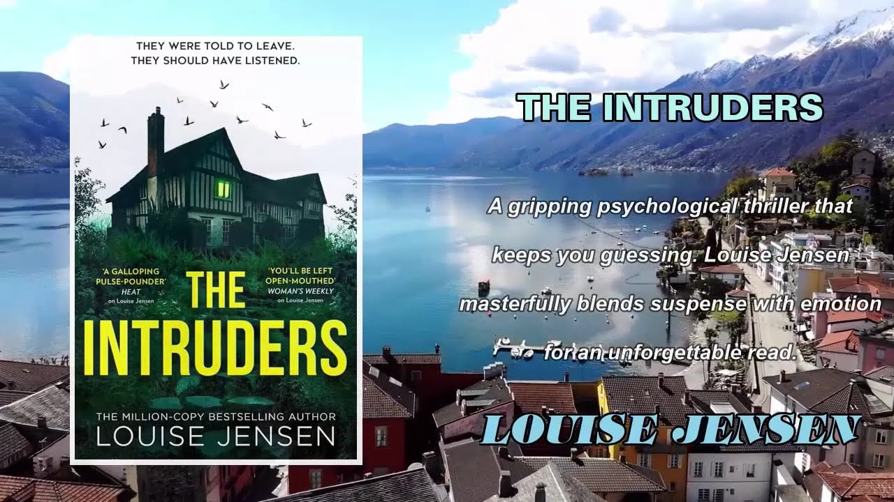 The Intruders by Louise Jensen | full audiobook
