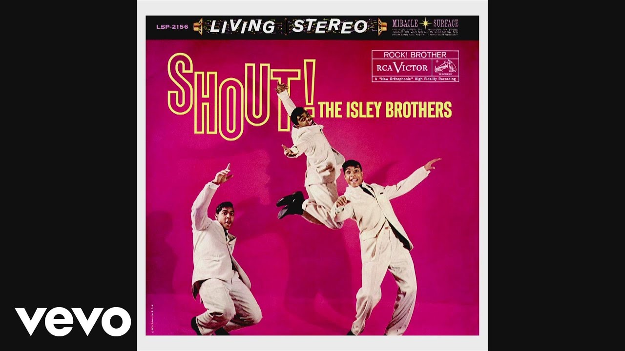 The Isley Brothers - Shout, Pts. 1 & 2 (Official Audio)