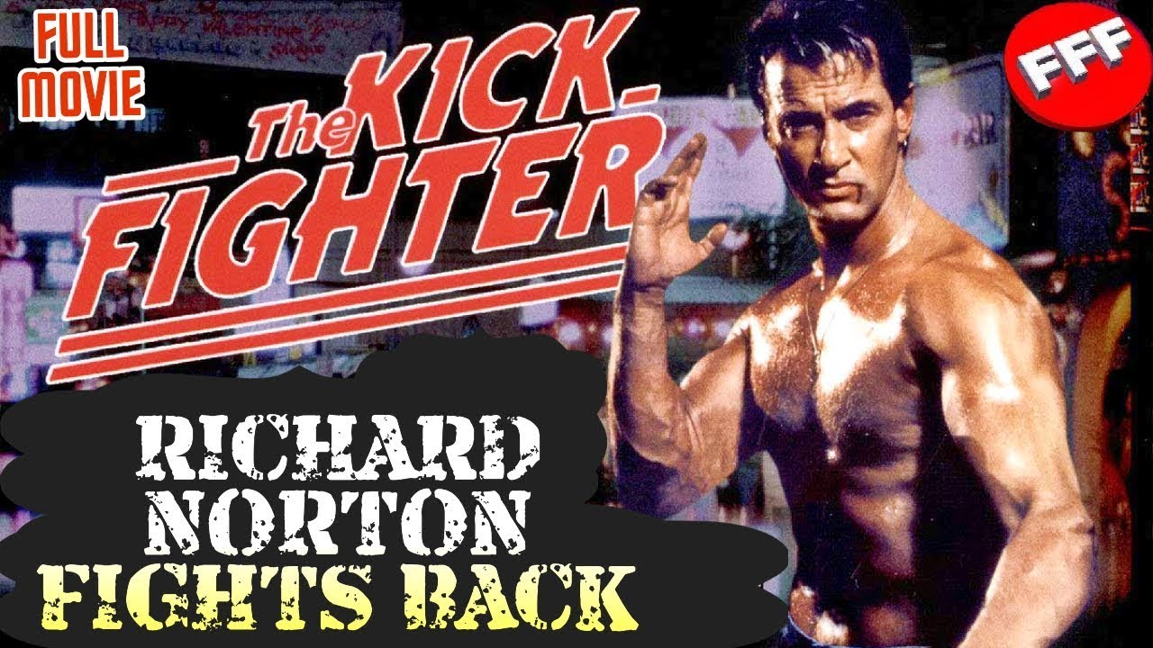 THE KICK FIGHTER | Full RICHARD NORTON ACTION Movie HD