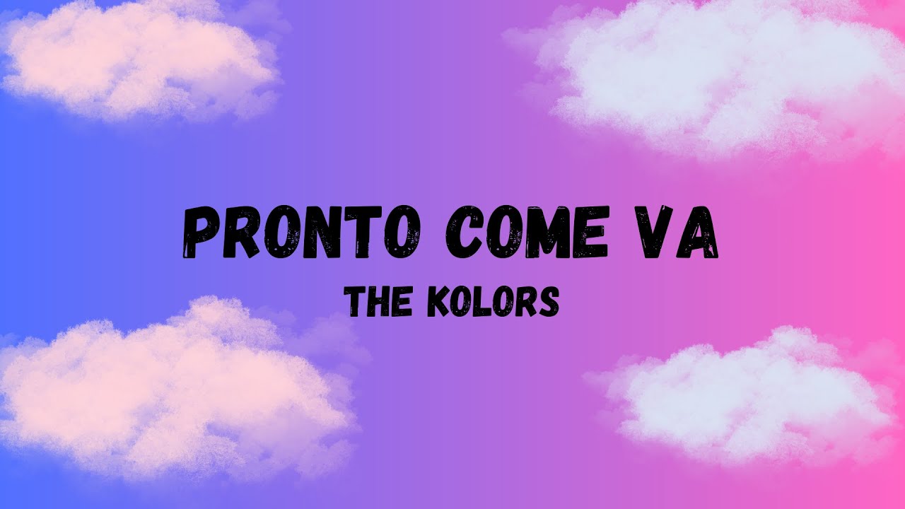 The Kolors - PRONTO COME VA | Testo