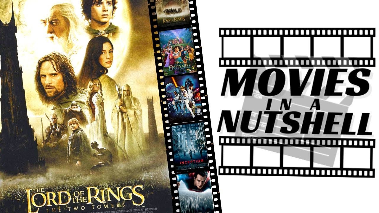 The Lord of The Rings: The Two Towers Movie Summary - Plot Breakdown