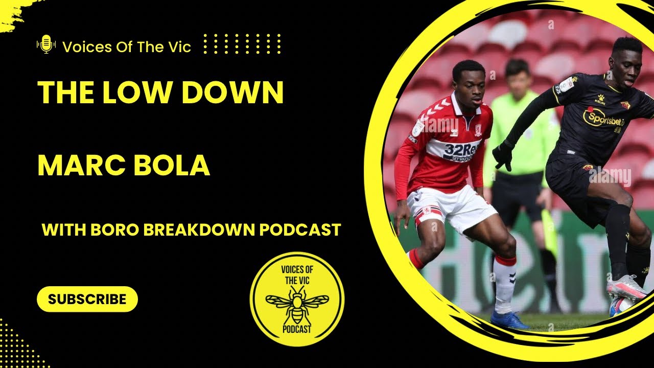 The Low Down | Marc Bola | with Jonny from The Boro Breakdown Podcast