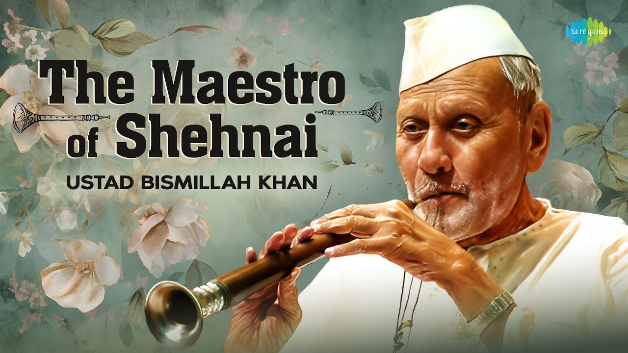The Maestro Of Shehnai Ustad Bismillah Khan | Indian Classical Instrumental Music | Audio Jukebox