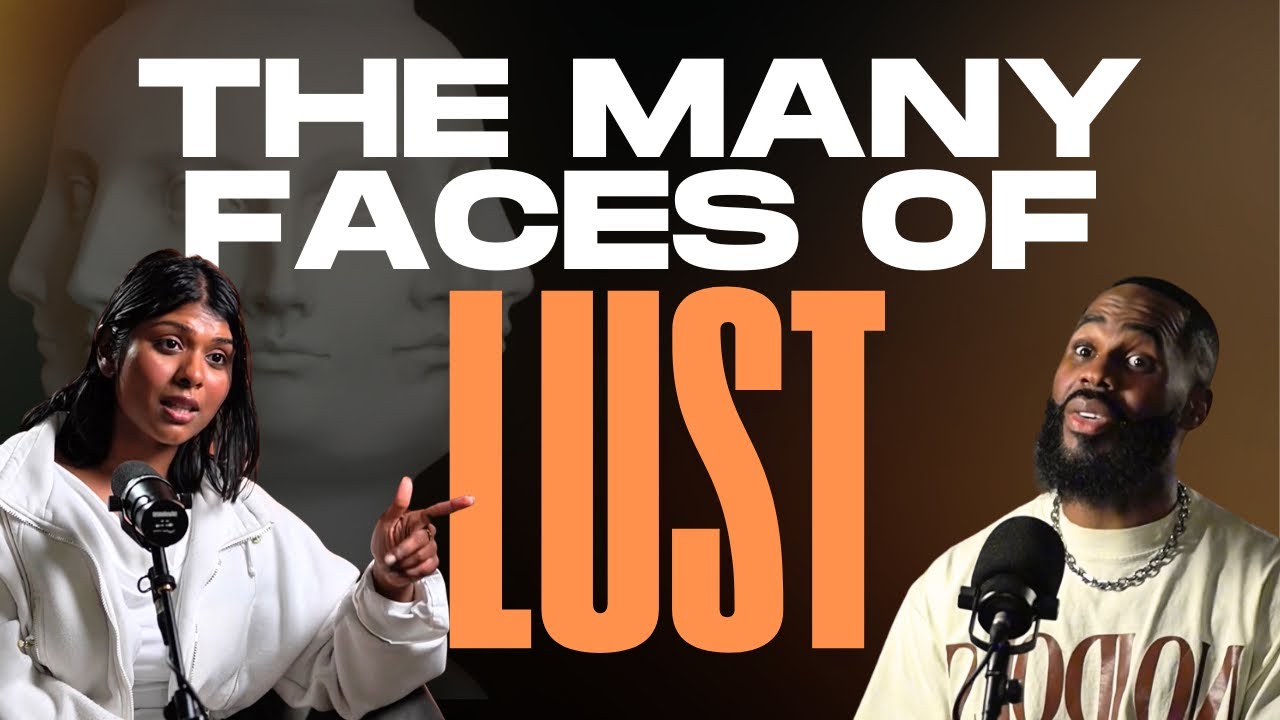 The Many Hidden Faces of Lust