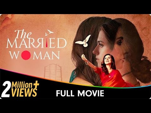 The Married Woman - Hindi Full Web Series - Riddhi Dogra, Monica Dogra, Suhaas Ahuja, Sahir Raza