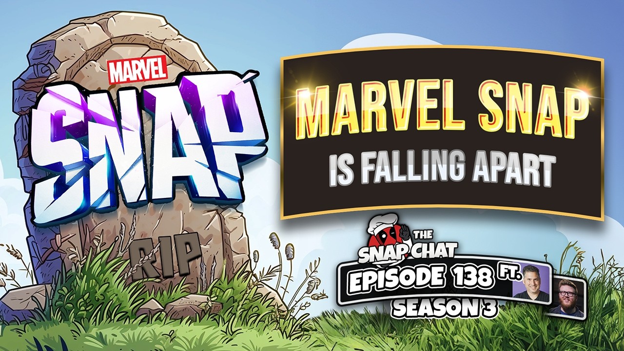 The Marvel Snap Situation is a Dumpster Fire | The Snapchat 138 ft. Regis