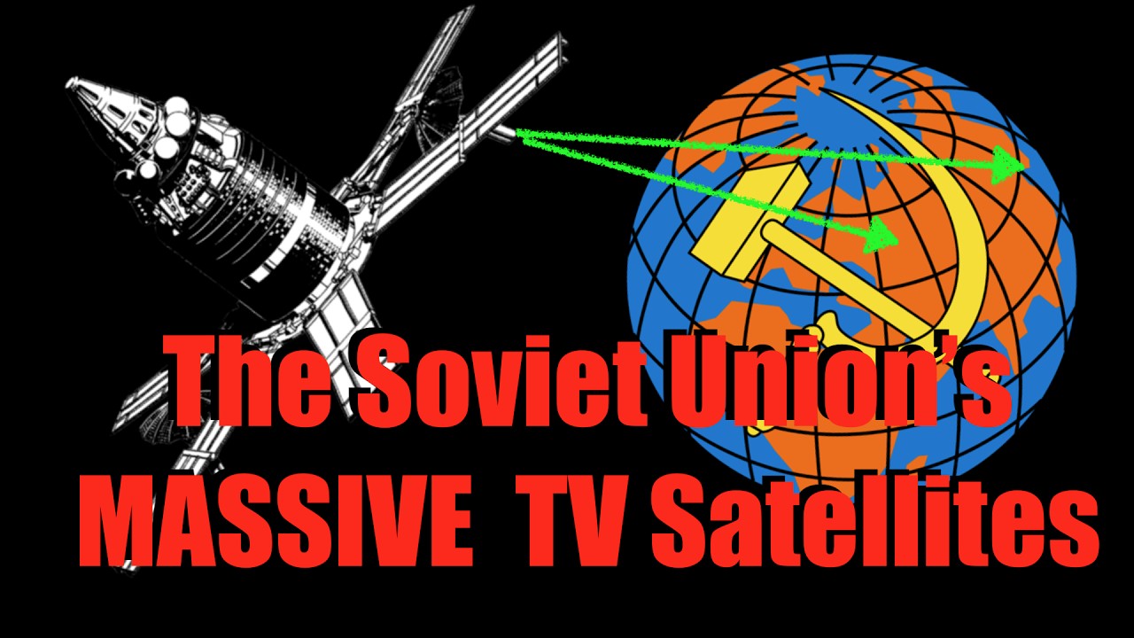 The Massive Molniya Satellites - How The Soviet Union Solved Satellite Communications Their Own Way.