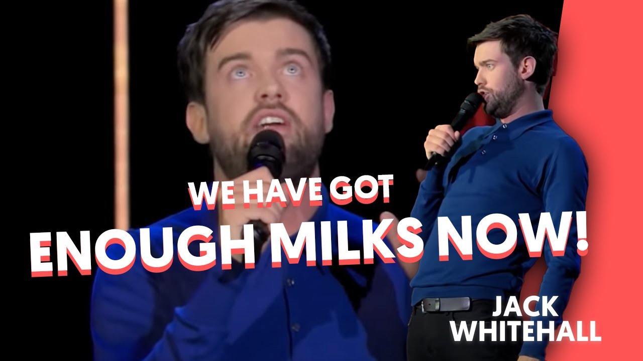The Milk Options | Jack Whitehall