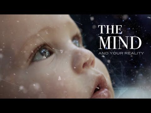 The Mind and Your Reality - Journey of Life