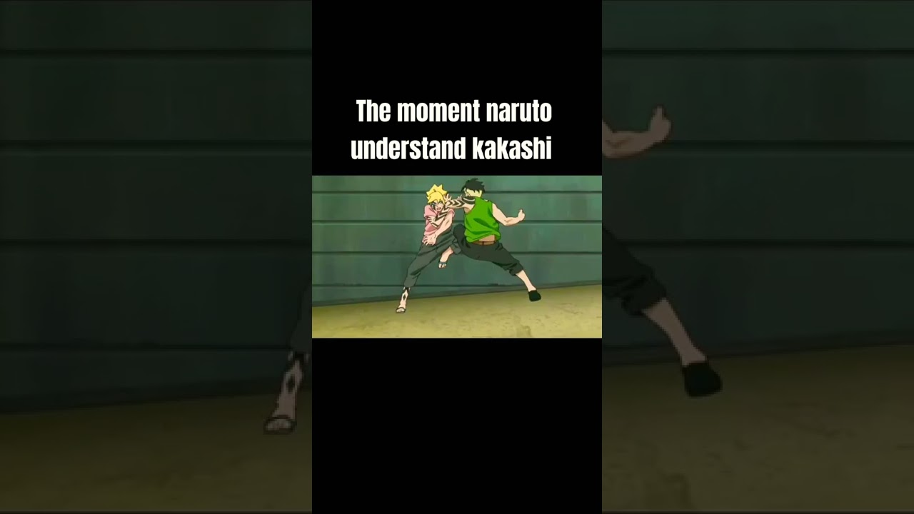 The moment naruto understand kakashi #naruto #boruto #kawaki #narutoshorts #narutoedit #boruto