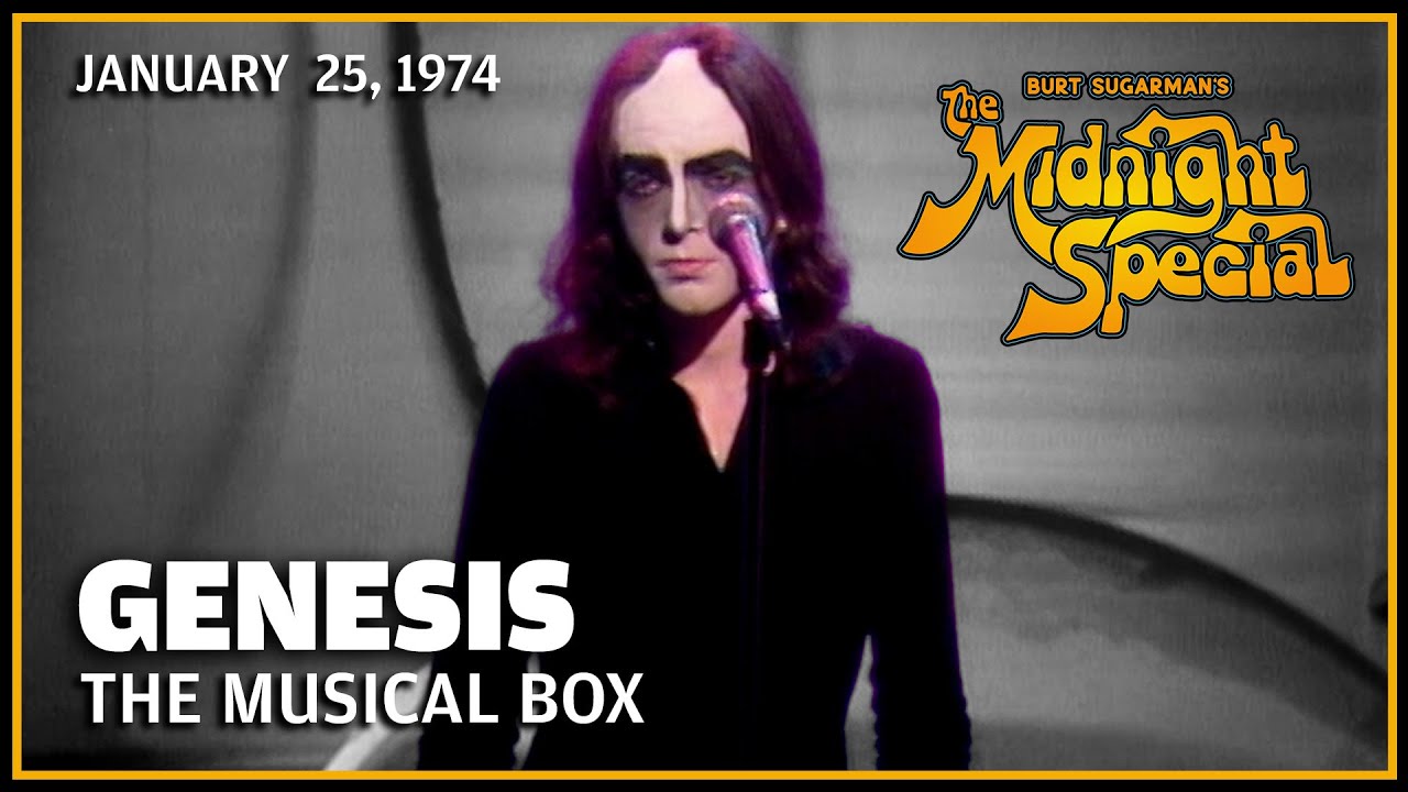 The Musical Box - Genesis | The Midnight Special