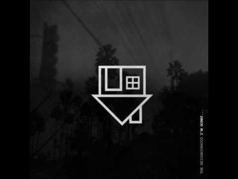 The Neighbourhood - Leaving Tonight