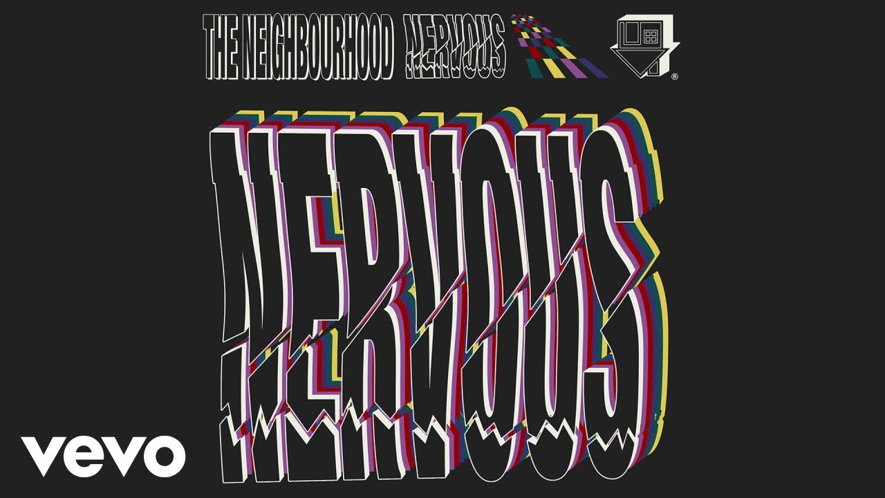 The Neighbourhood - Nervous (Official Audio)