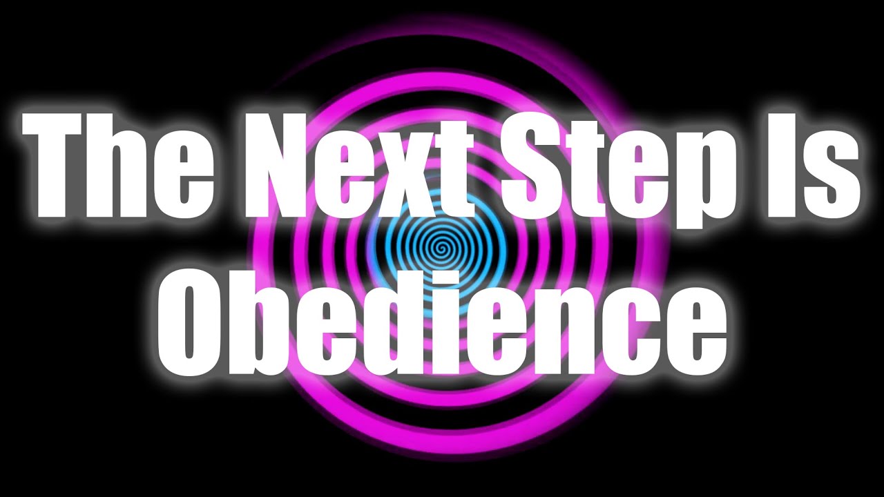 The Next Step Is Obedience [Hypnosis] [M4A]