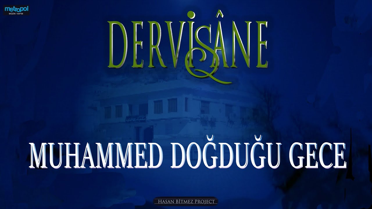 The Night, When Muhammad was Born - Dervishane
