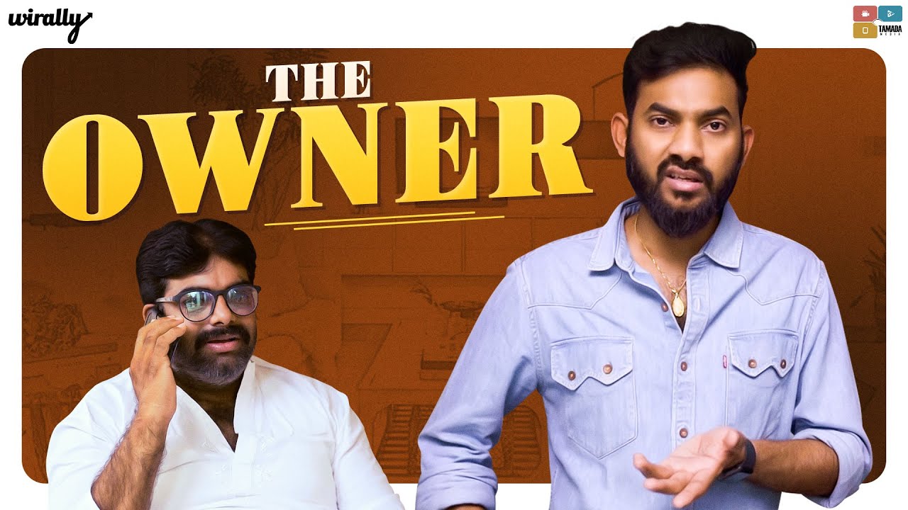 The Owner || Wirally Originals || Tamada Media