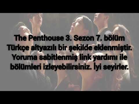 The Penthouse 3. Sezon 7. Bölüm Türkçe Altyazılı
