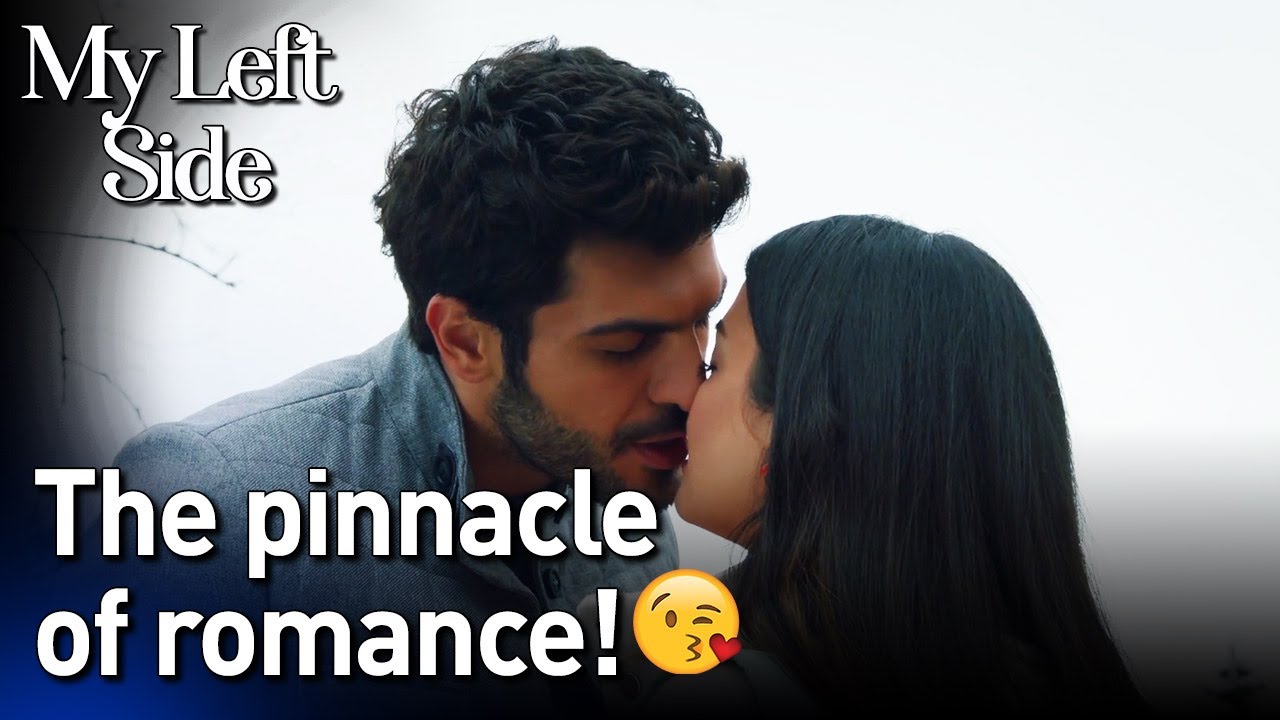 The Pinnacle Of Romance!😍😘 - Sol Yanım | My Left Side