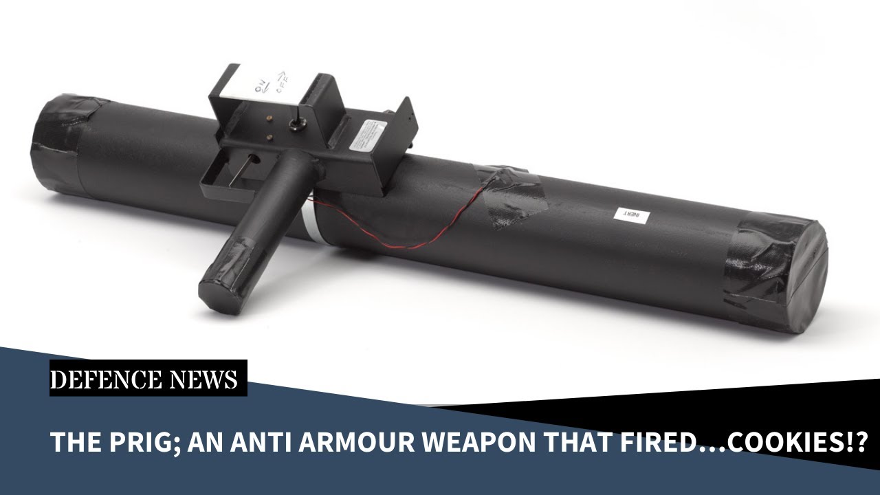 The PRIG; An Anti Armour Weapon that Fired…Cookies!?