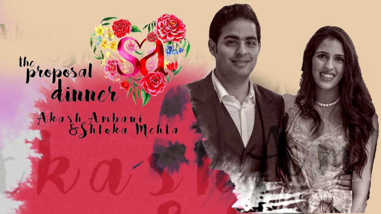 The Proposal Dinner film - Akash Ambani and Shloka Mehta