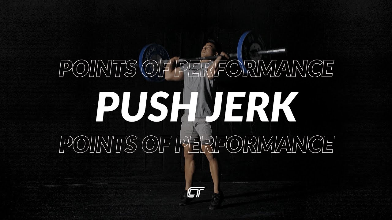 The Push Jerk: Points of Performance