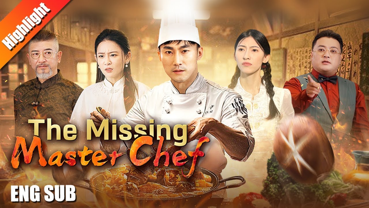 The rookie prep chef is actually a master chef?| FULL Movie Name【The Missing Master Chef】| NetShort