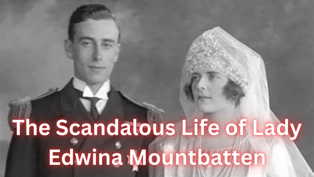 The Scandalous Life of Lady Edwina Mountbatten.