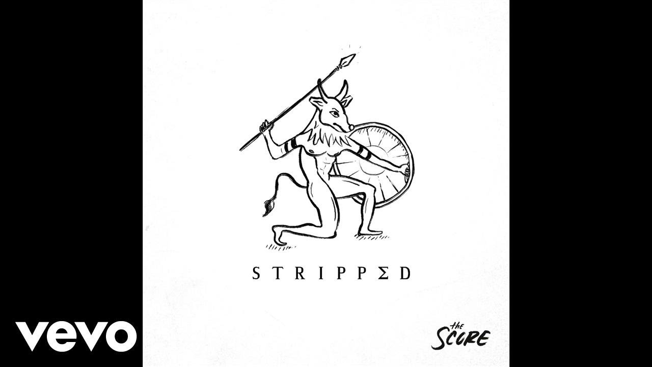 The Score - Unstoppable (Stripped / Audio)