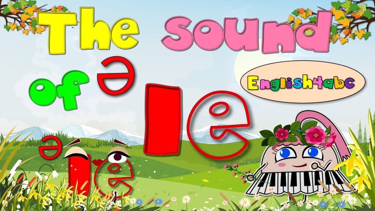 The Sound of 'le' / Short Vowels / Two Syllables / The Schwa Sound