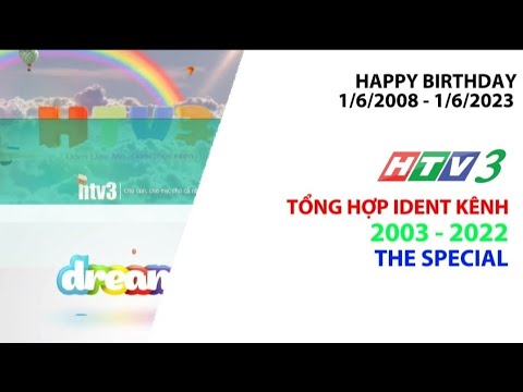 [THE SPECIAL] Tổng hợp Ident của HTV3 (2003 - 2022) | 15 NĂM (2008 - 2023)