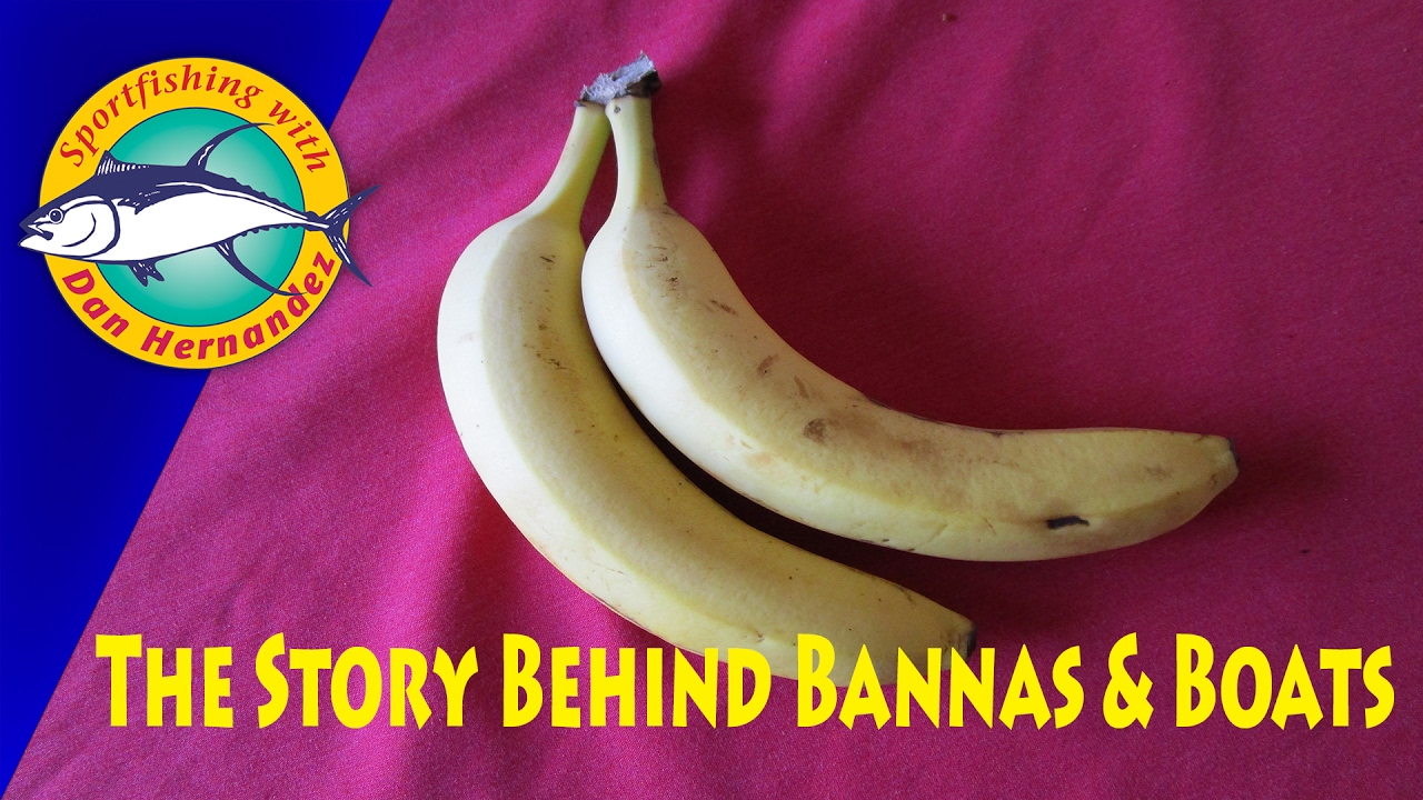 The Story Behind Bananas and Boats | SPORT FISHING