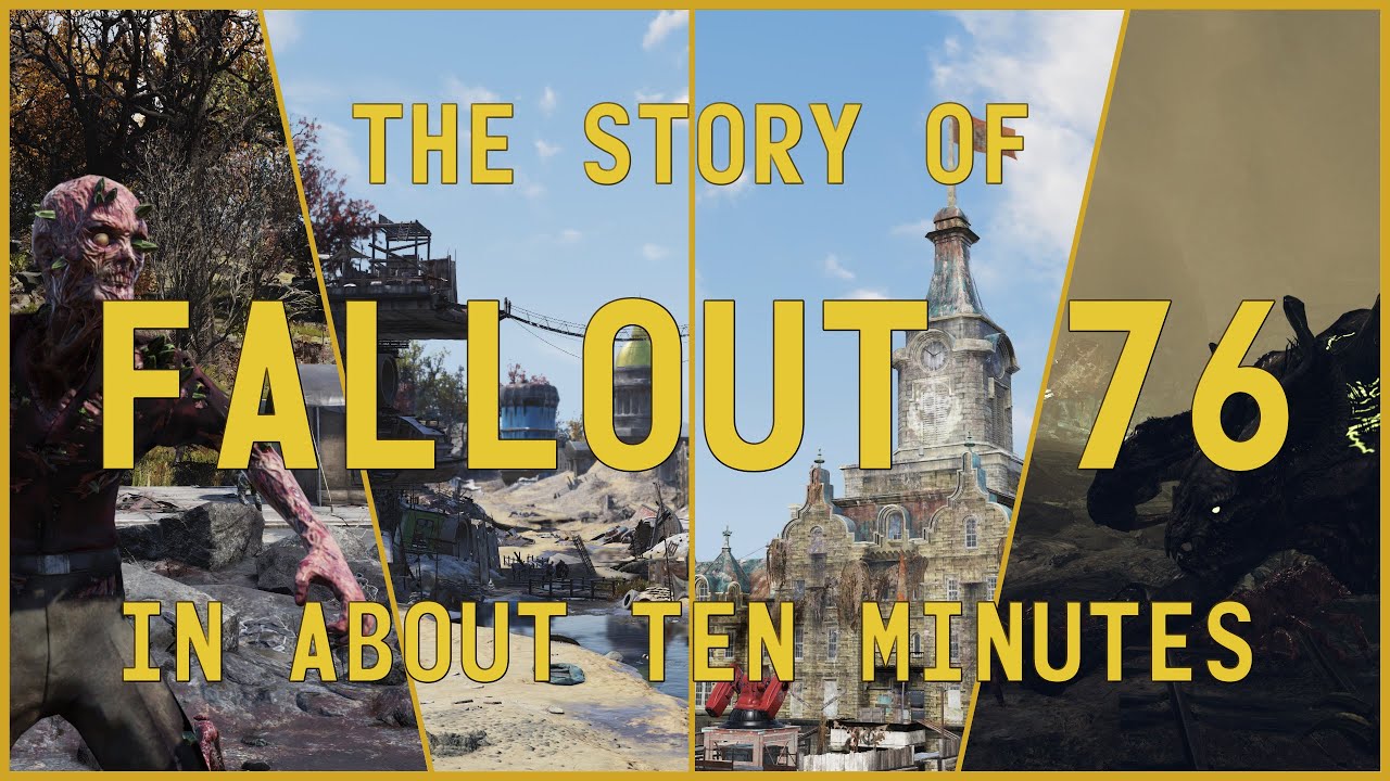 The Story of  Fallout 76 in 10 Minutes